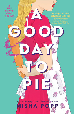 Libro A Good Day To Pie - Popp, Misha