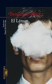 El Lémur - Benjamin Black - Ed. Alfaguara