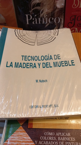 Tecnología De La Madera Y Del Mueble W Nutsch Ed Reverté