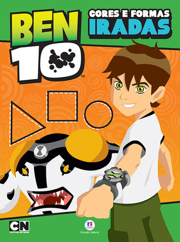 Ben 10 - Cores e formas iradas, de Cultural, Ciranda. Licenciados escolares Editorial Ciranda Cultural Editora E Distribuidora Ltda. em português, 2016