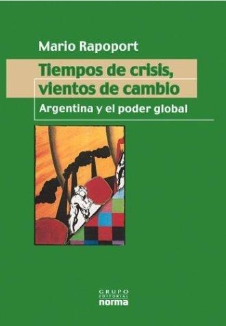 Tiempos De Crisis  Vientos De Cambio