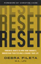 Comprar Reset: Powerful Habits To Own Your Thoughts, Understand Your Feelings, And Change Your Life, De Fileta, Debra. Editorial Harvest House Publ, Tapa Blanda En Inglés