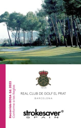 Golf El Prat Recorrido Rosa: Skygolfspain -yardage Book -str