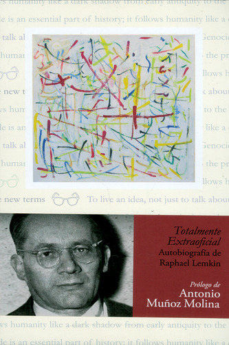 Totalmente Extraoficial Autobiografía De Raphael Lemkin