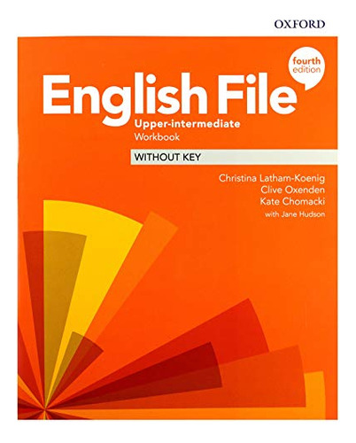 Libro English File Upper Intermediate Workbook 4th Edition D