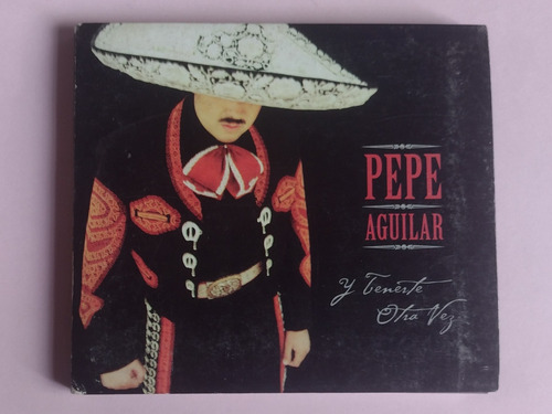Pepe Aguilar Y Tenerte Otra Vez (Usado)
