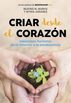 Criar Desde El Corazón  - Muñoz, Beatriz M