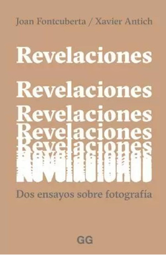 Libro Revelaciones. Dos Ensayos Sobre Fotografía