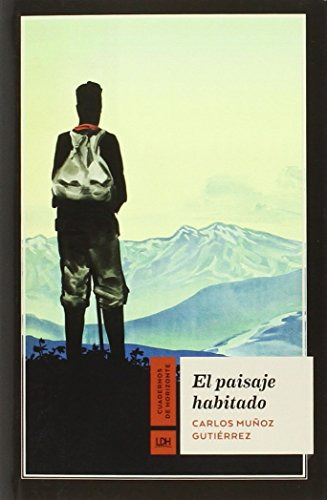 Libro El Paisaje Habitado  De Munoz Gutierrez Carl