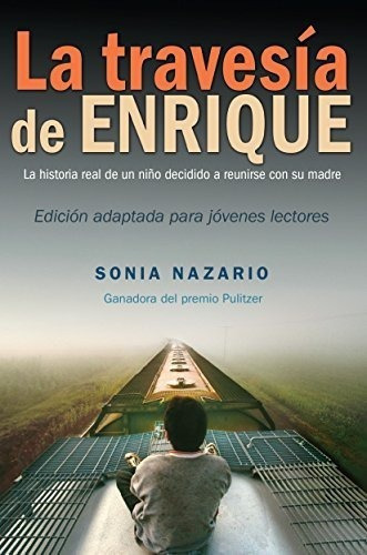 La Travesia De Enrique - Nazario, Sonia, de Nazario, So. Editorial Ember en español