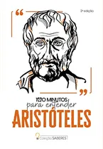Comprar Libro Coleção Saberes 100 Minutos Para Entender Aristóteles
