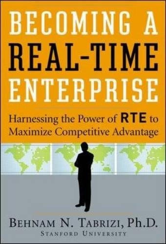Becoming A Realtime Enterprise Harnessing The Power Of Rte T