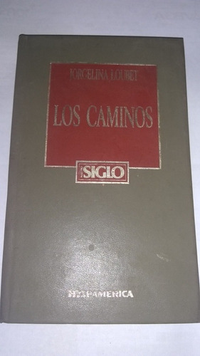 Los Caminos - Jorgelina Loubet