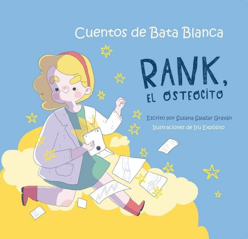 RANK, EL OSTEOCITO, de SALAZAR GRAVÁN, SUSANA. Editorial Sonámbulos Ediciones S.L., tapa dura en español