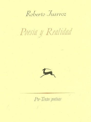 Libro Poesia Y Realidad  De Juarroz Roberto