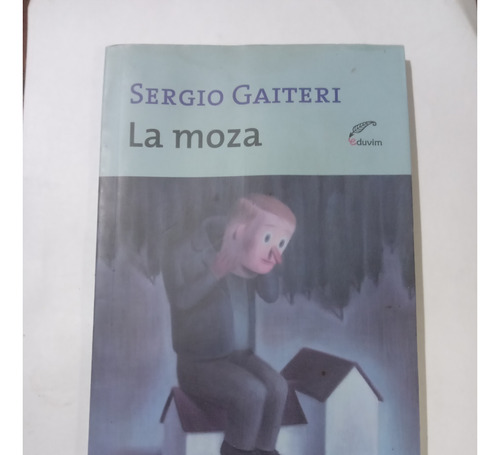  La Moza - Sergio Gaiteri