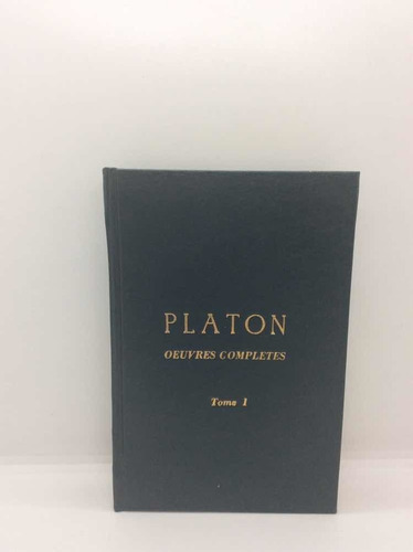 Platón - Obras Completas -  T1 - Bilingue - Griego - Frances