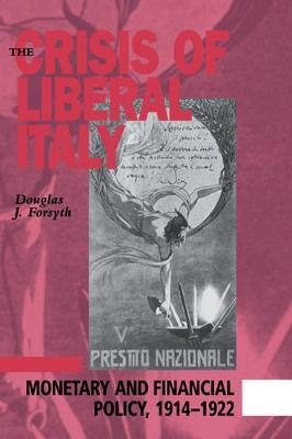 Libro The Crisis Of Liberal Italy - Douglas J. Forsyth