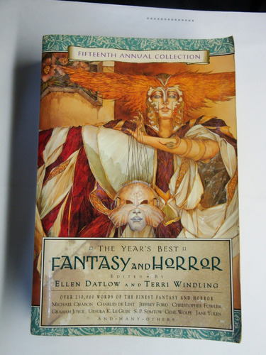  The Year's Best Fantasy & Horror 15th. Annual Collection