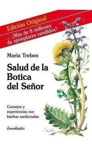 La Salud De La Botica Del Señor - Treben, Maria (book)