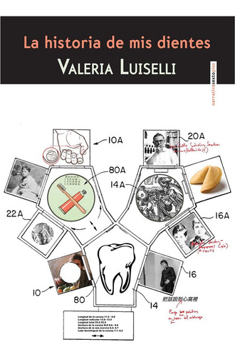 Historia De Mis Dientes,la Ne - Luiselli,valeria