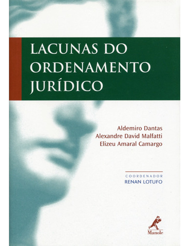 Lacunas do ordenamento jurídico, de Dantas, Aldemiro. Editora Manole LTDA, capa mole em português, 2004