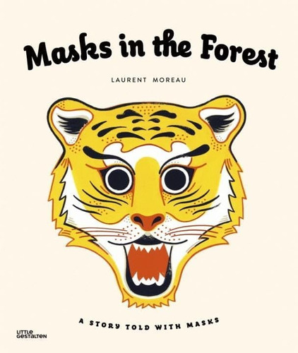Libro Masks In The Forest: A Story Told With Masks-inglés