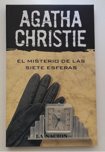 Agatha Christie El Misterio De Las Siete Esferas La Nación