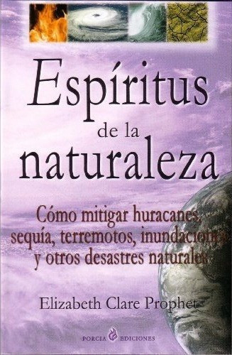 Espiritus De La Naturaleza, De Elizabeth Prophet. Editorial Porcia Ediciones, Tapa Blanda En Español
