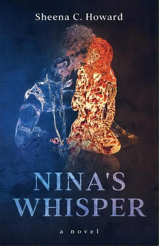 Nina's Whisper, De Sheena C Howard. Editorial Nerdworks, Tapa Blanda En Inglés