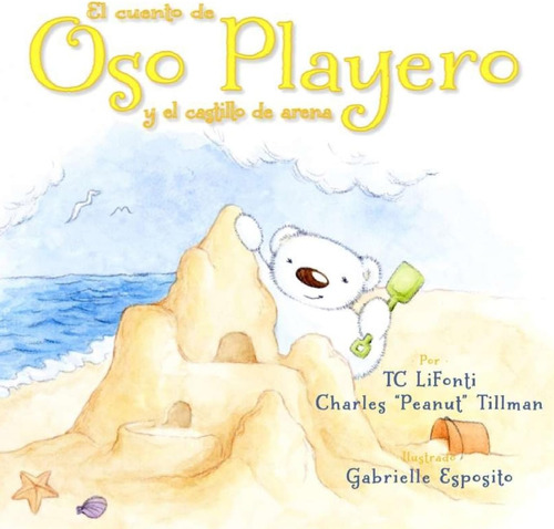 Libro: El Cuento De Oso Playero Y El Castillo De Arena