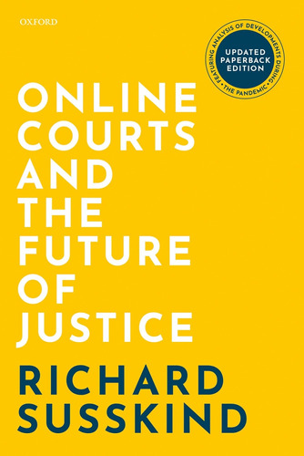 Libro Online Courts And The Future Of Justice En Ingles