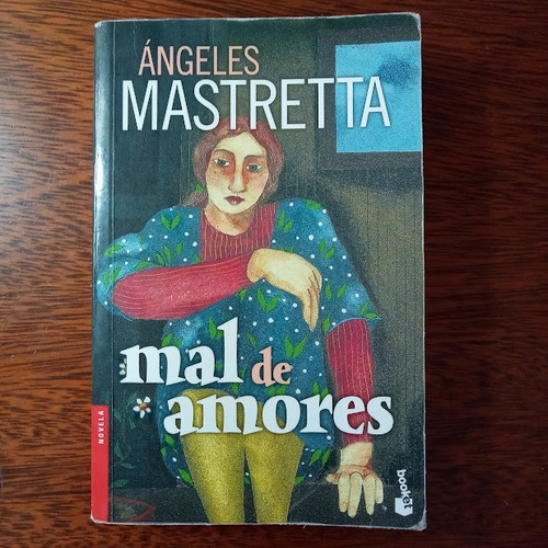 Mal De Amores - Ángeles Mastretta