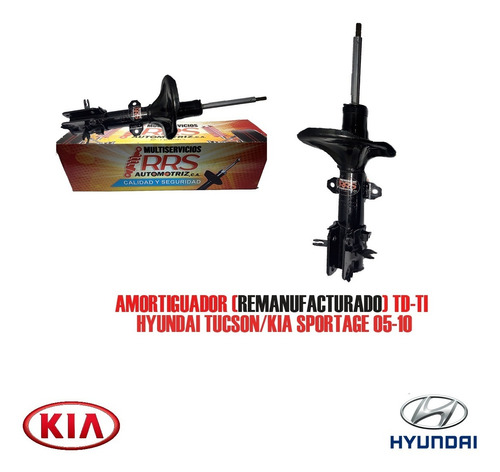 Amortiguadores Remanufacturados Td-ti  Hyundai Tucson / Kia 