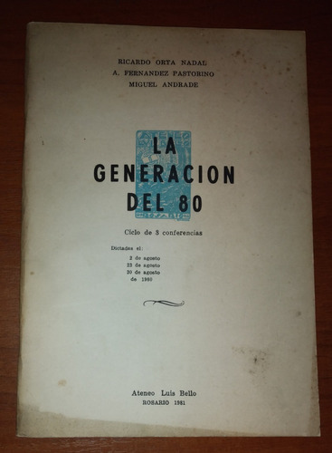 La Generación Del 80 O. Nadal Pastorino Andrade 1981