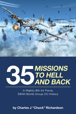 Libro 35 Missions To Hell And Back: A Mighty 8th Air Forc...