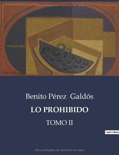 Lo Prohibido: Tomo Ii: