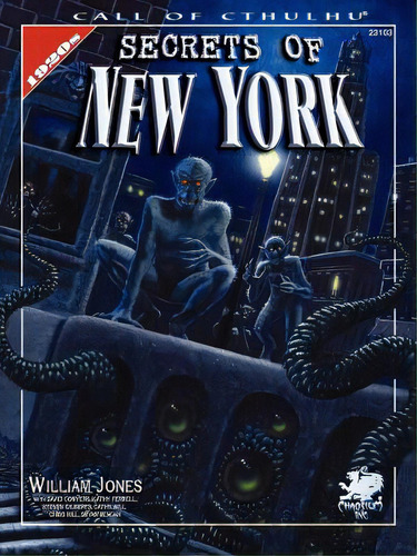 Secrets Of New York, De Jones, Jerry. Editorial Chaosium Inc, Tapa Blanda En Inglés
