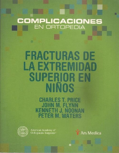 Libro Fracturas De La Extremidad Superior En Niños De Charle