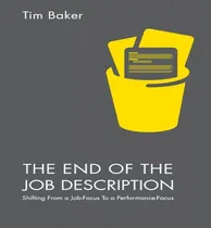 Comprar Libro The End Of The Job Description : Shifting From A Jo...