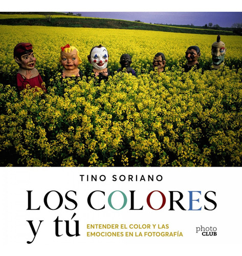 Libro Los Colores Y Tú - Soriano, Tino