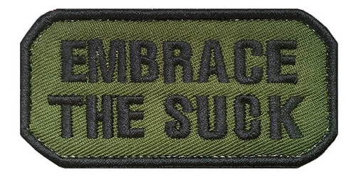 Embrace The Suck Parche Bordado Insignia Militar Tácti...