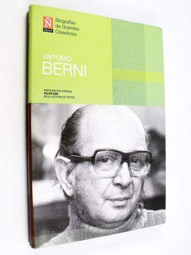 Antonio Berni Biografías De Grandes Creadores Clarín Con Dvd