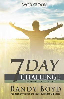 Libro 7-day Challenge To Healing The Man Within: Workbook...