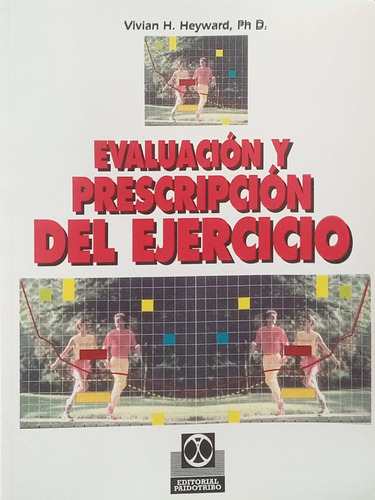 Evaluacion Y Prescripcion Del Ejercicio (Reacondicionado)