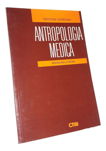 Antropologia Medica - Federico Pergola / Jose M. Ayala