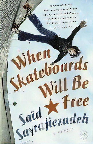 When Skateboards Will Be Free, De Sayrafiezadeh, Said. Editorial Dial Pr, Tapa Blanda En Inglés