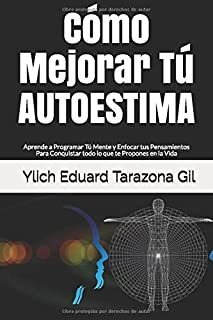 Cómo Mejorar Tú Autoestima: Aprende A Programar Tú Men Lmz5