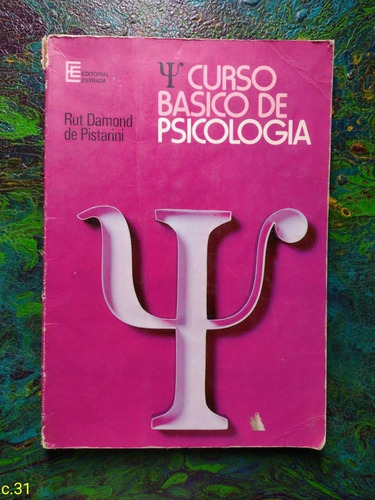 Rut Damond De Pistarini / Curso Básico De Psicología