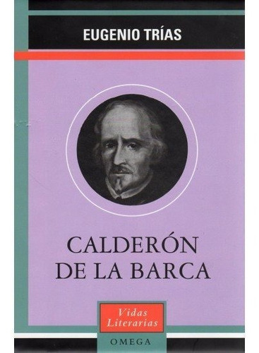 Calderon De La Barca Vl - Trias,eugenio